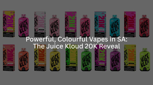 Powerful, Colourful Vapes in SA: The Juice Kloud 20K Reveal - E-XHALE