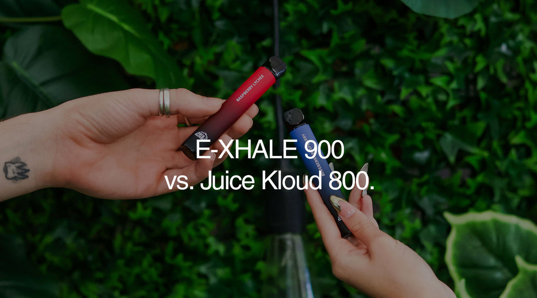 E-XHALE 900 vs Juice Kloud 800