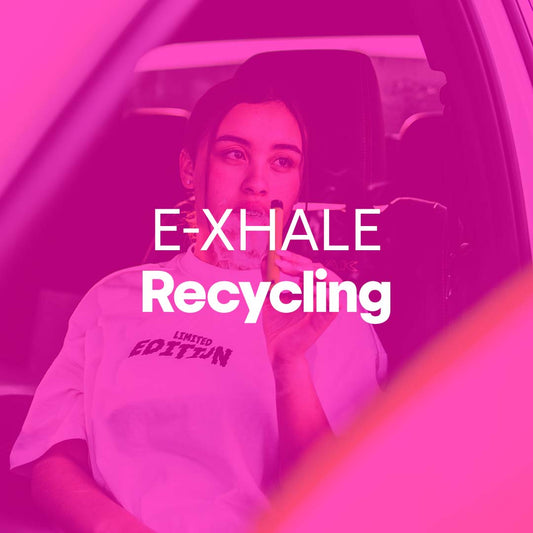 Recycle your E-xhale vape device