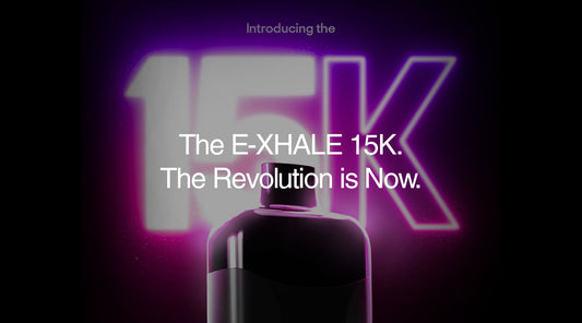 E-XHALE 15K: The Future of Vaping is Here - E-XHALE